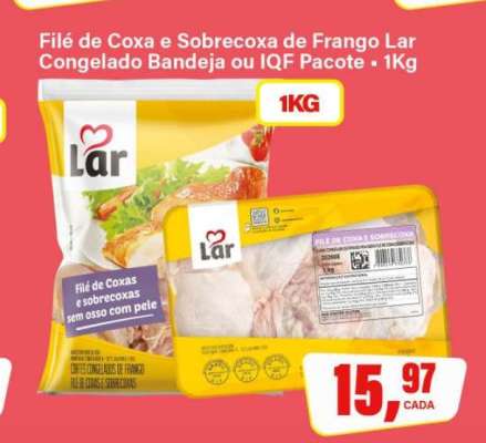 Filé de Coxa e Sobrecoxa de Frango Lar Congelado